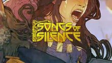 Songs of Silence: Trailer