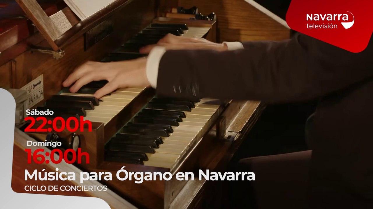 Ciclo de conciertos de Música para Órgano este fin de semana en Navarra TV