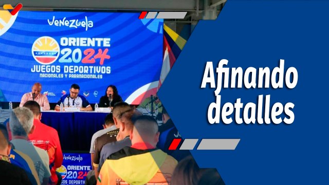 Deportes VTV | Todo listo para los Juegos Deportivos Nacionales Oriente 2024
