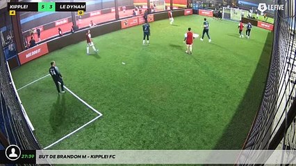 But de Brandon M - KIPPLEI FC