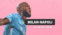 Milan-Napoli 0-2, le reazioni dei tifosi sui social