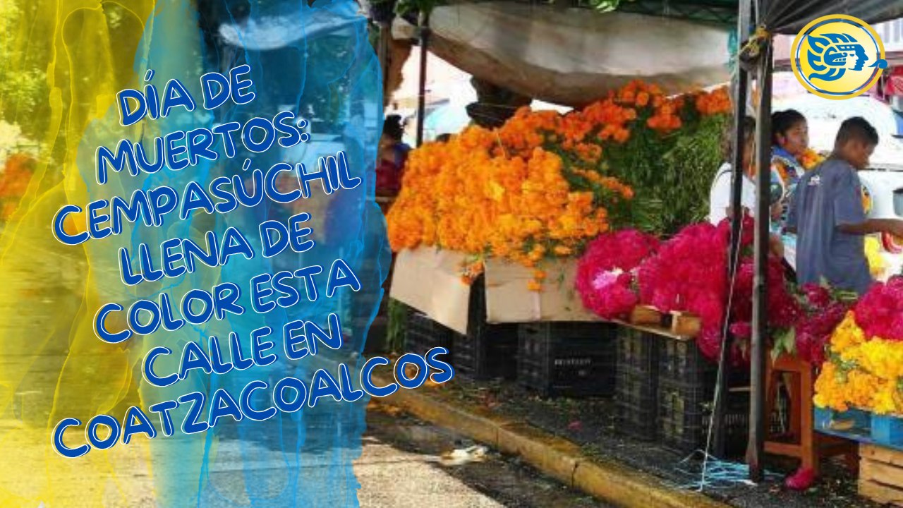Día de Muertos: Cempasúchil llena de color esta calle en Coatzacoalcos