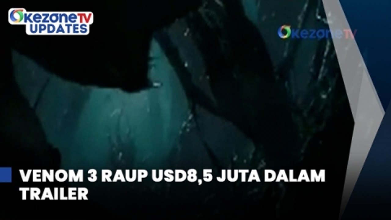 Venom 3 Raup Cuan USD8,5 Juta dalam Trailer di Box Office