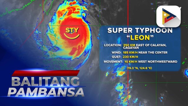 Bagyong #LeonPH, isa nang Super Typhoon; Signal no. 3, itinaas na sa ilang lugar sa Luzon