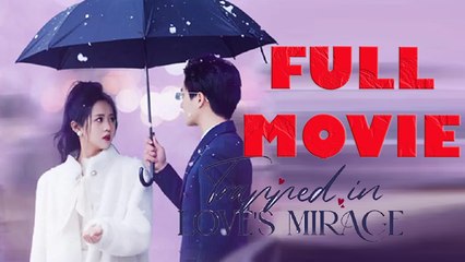 Trapped In Love's Mirage Full Movie