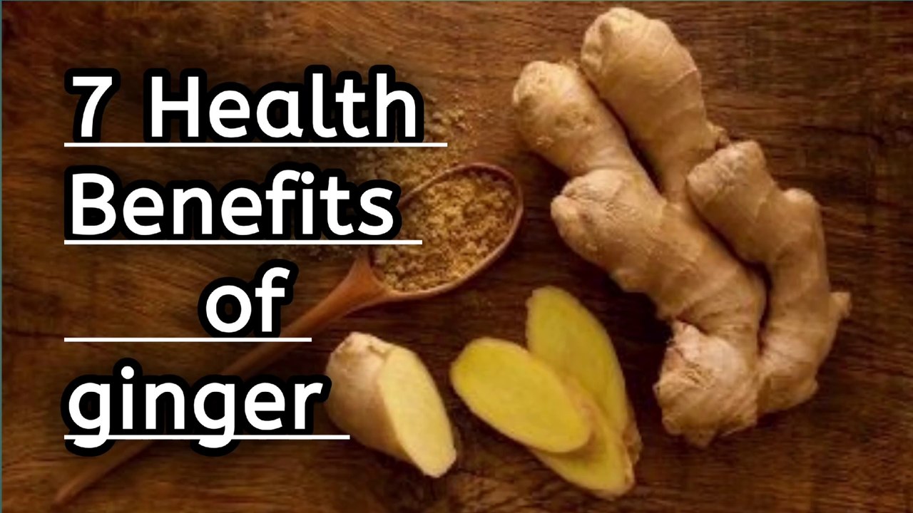 7 health Benefits of Ginger | daily benefits