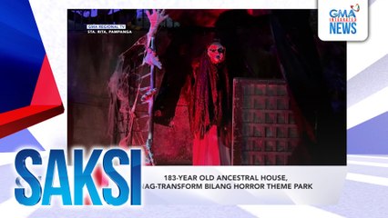 SAKSI RECAP: 183-year old ancestral house, nag-transform bilang horror theme park (Originally aired on October 29, 2024)