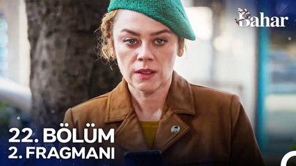 Bahar 22. Bölüm 2. Fragmanı | Her Şey Benim İstediğim Gibi Olacak!