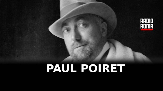 Paul Poiret la moda come un’opera d’arte