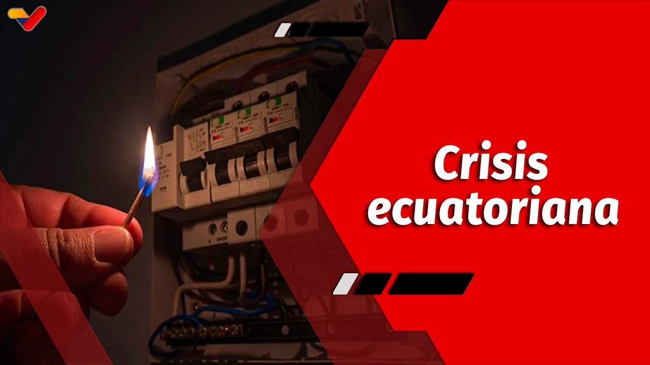 El Mundo en Contexto | Crisis eléctrica en Ecuador bajo el mandato de Daniel Noboa
