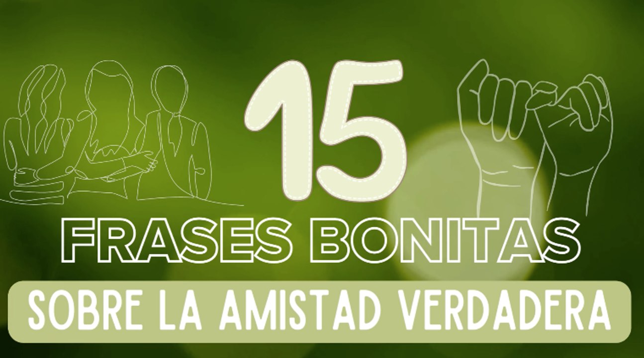 Feliz Día Internacional de la Amistad: más de 120 frases cortas, bonitas, emotivas y divertidas para celebrar con tus amigos