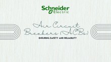 Air Circuit Breaker | Schneider Electric Thailand