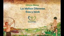 Historias Bíblicas - Los Mellizos Diferentes - Esau y Jacob