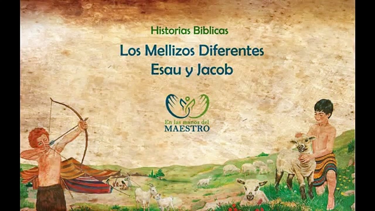 Historias Bíblicas - Los Mellizos Diferentes - Esau y Jacob