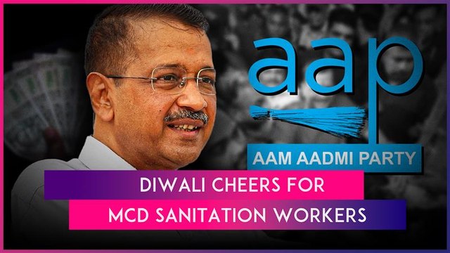 AAP-Ruled MCD Has Disbursed Salary, Diwali Bonus To Sanitation Workers Before Month-End: Kejriwal
