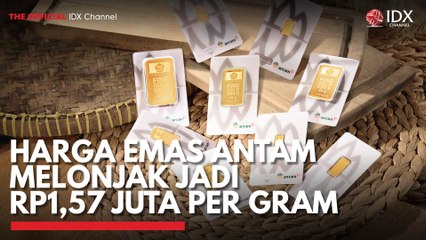 Harga Emas Antam Melonjak Jadi Rp1,57 Juta per Gram