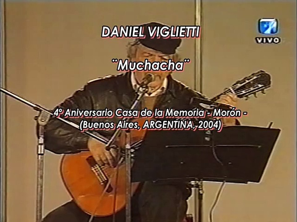 Daniel Viglietti - Muchacha | En vivo en la Casa de la Memoria de Morón (2004)