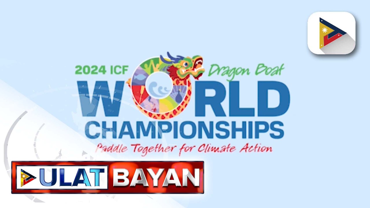 2024 ICF Dragon Boat World Championships, magsisimula na sa Huwebes