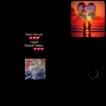 Pablo Neruda ❤️❤️❤️LeggeRodolfo Vettor ♥️♥️♥️