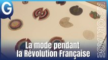 Reportage - La mode pendant la Révolution Française