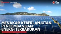 Menakar Keberlanjutan Pengembangan Energi Terbarukan