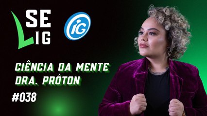 Reprise Se Lig na Dra. Proton