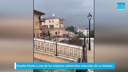 España frente a una de las mayores catástrofes naturales de su historia