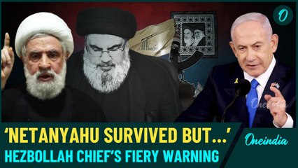 ‘Netanyahu Might be Killed’: Hezbollah New Chief’s Chilling Warning After Failed Attack