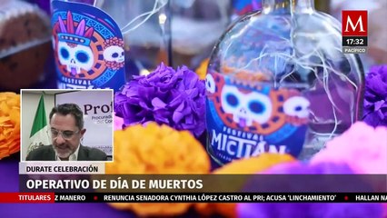 Así será el operativo que Profeco implementará para regular precios durante el Día de Muerto