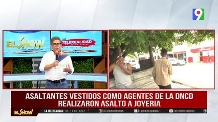 Seguimiento atraco a la Joyería | El Show del Mediodía