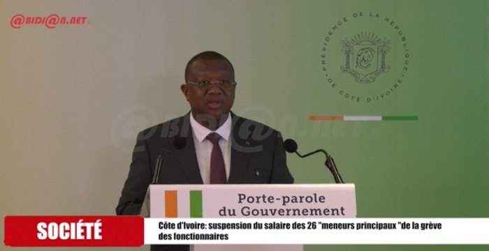 Côte d'Ivoire- suspension du salaire des 26 meneurs principaux de la grève des fonctionnaires