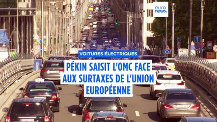Véhicules électriques : Pékin saisit l'OMC face aux surtaxes de l'Union européenne