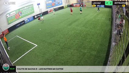 Faute de Sacha D - Les Huîtres Mi Cuites