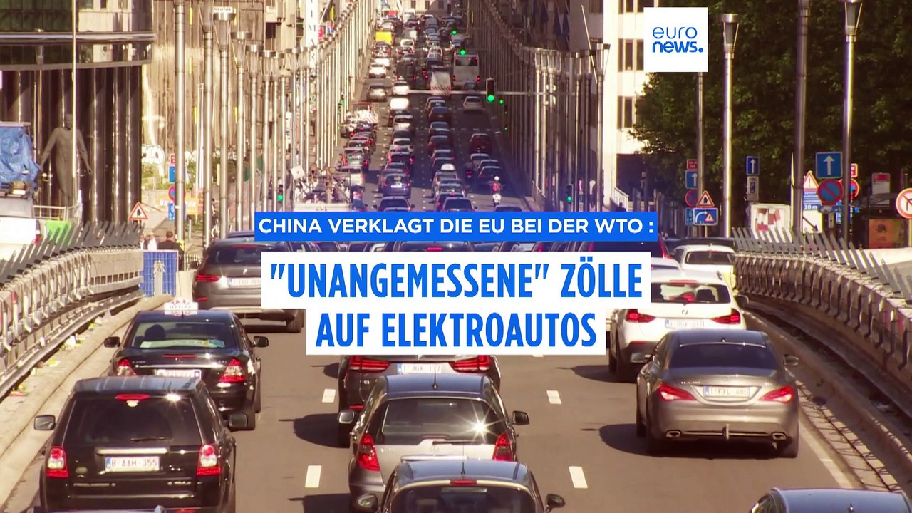 WTO: China verklagt EU wegen 'unangemessener' Zölle auf Elektroautos