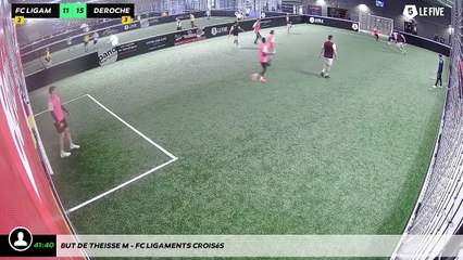 But de Theisse M - FC Ligaments Croisés