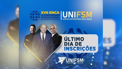 Último dia de inscrição para XVII ENCA e I Congresso Nacional que está com promoção para grupos