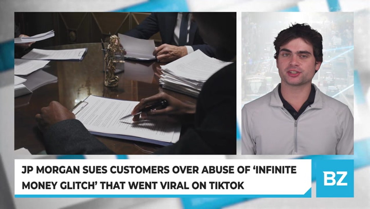 JP Morgan Sues Customers Over Abuse Of 'Infinite Money Glitch' That Went Viral On TikTok