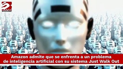 Admite Amazon que se enfrenta a un problema de inteligencia artificial con su sistema Just Walk Out