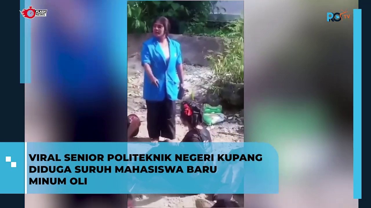 Viral Senior Suruh Mahasiswa Minum Oli di Kupang