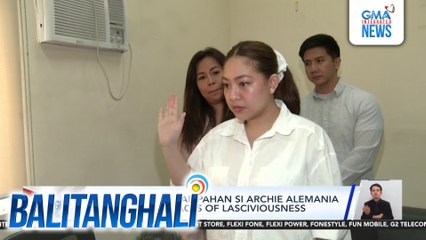 Rita Daniela, sinampahan si Archie Alemania ng reklamong acts of lasciviousness | Balitanghali
