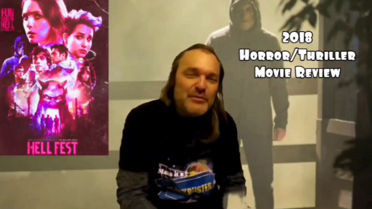Hellfest 2018 Horror/Slasher thriller Movie Review