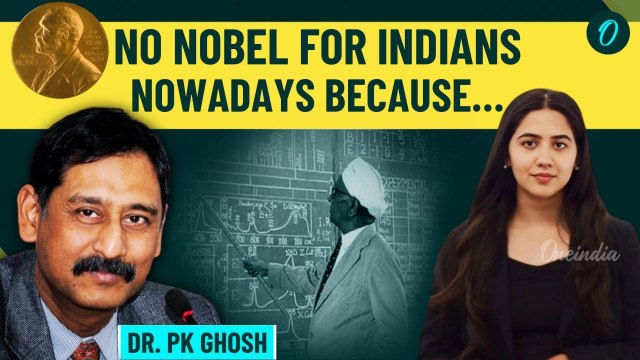 This is why India Has Not Won a Science Nobel in 94 Years. Dr. PK Ghosh Shares Insights | WATCH