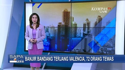 Dampak Banjir Bandang yang Terjang Valencia, 72 Orang Dinyatakan Tewas