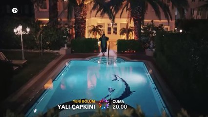 Yalı Çapkını 81. Bölüm 2. Fragmanı