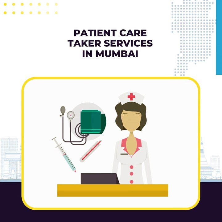 Patient care taker services in Mumbai