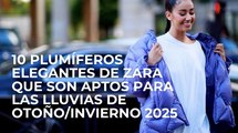 10 plumíferos elegantes de Zara que son aptos para las lluvias de otoño/invierno 2025