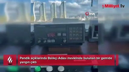 Pendik açıklarında gemi yangını! Ekipler sevk edildi