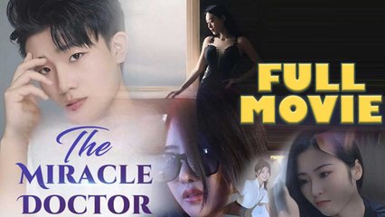 The Miracle Doctor Full Movie