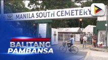 Bilang ng mga bibisita sa Manila South Cemetery, inaasahang mas marami ngayong taon