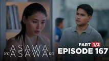 Asawa Ng Asawa Ko: Leon is ready to confront the culprit! (Episode 167 - Part 1/3)